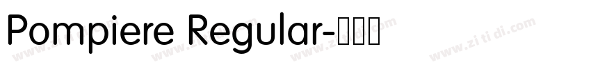 Pompiere Regular字体转换